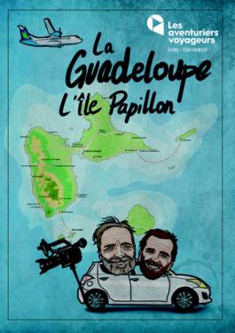 La Guadeloupe - L'Île Papillon 