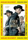 Catch the Bullet (ENG)