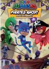 PJ Masks : Voil� les pirates !