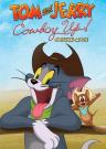 Tom and Jerry: Cowboy Up