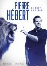 Pierre H�bert : Le go�t du risque