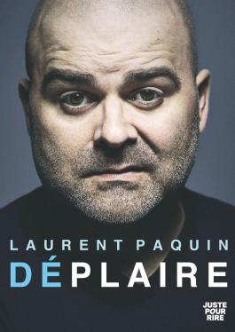 Laurent Paquin - D�plaire