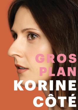 Korine C�t� - Gros Plan 