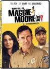 Qui a tu� Maggie Moore? 